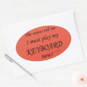 Keyboard-Stimmen sagen, sie müssen Oval-Aufkleber Ovaler Aufkleber (Umschlag)