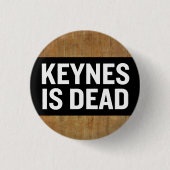 Keynes ist toter Knopf Button (Vorderseite)