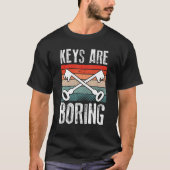 Keys Are Boring Retro Locksmith Lock Picking Lock  T-Shirt (Vorderseite)