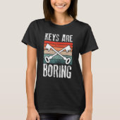 Keys Are Boring Retro Locksmith Lock Picking Lock T-Shirt (Vorderseite)