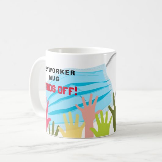 Keyworker Tasse HÄNDET AUS! Funny Mask (Vorderseite Links)