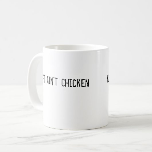 KFC ist nicht Huhn Kaffeetasse (Vorderseite Links)