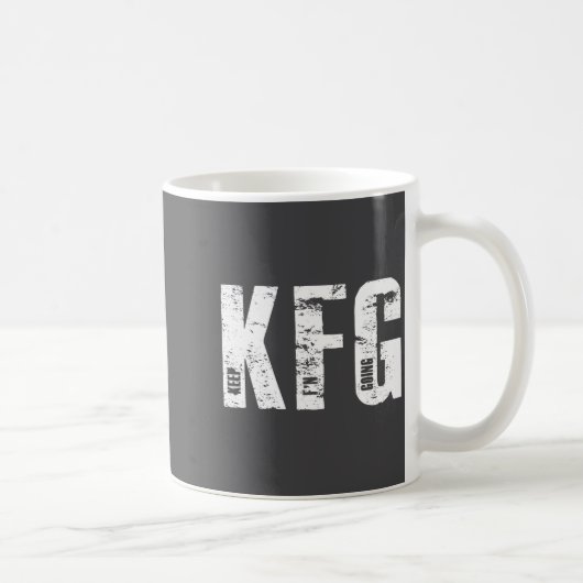 Kfg Keep F'n Going Military Style  Kaffeetasse (Rechts)