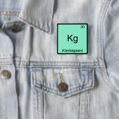 Kg - Kierkegaard Funny Element Chemistry Symbol T Button (Beispiel)