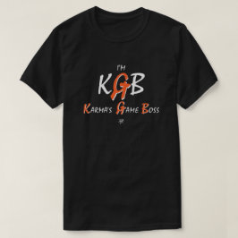 KGB & Karma pun v2 T-Shirt