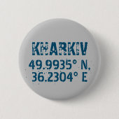 Kharkiv Ukraine Latitude & Longitude beunruhigt Button (Vorderseite)