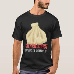 Khinkologist Khinkali georgische Teigtaschen T-Shirt