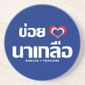 Khoi Huk (I Heart / I Heart / Naklua Thailand Lieb Untersetzer (Vorne)