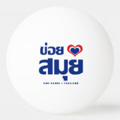 Khoi Huk (I herz / Liebe Koh Samui Thailand) Tischtennisball (Rückseite)