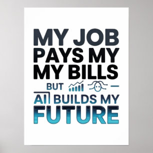 KI baut mein zukünftiges Motivierend Tech-Zitat au Poster