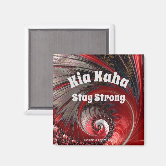 Kia Kaha - Bleibe Strong Kühlschrankmagnet (Vorderseite/Rückseite)