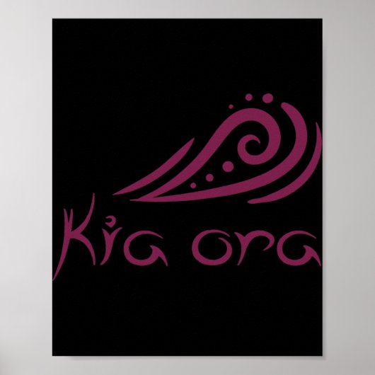Kia Ora Hello Wave In Maori New Zealand Lynesian Poster (Vorne)