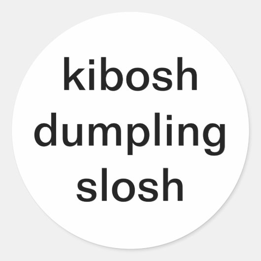 Kibosh simpel slosh Hankamer Artjunkhaus Comic Runder Aufkleber (Vorderseite)