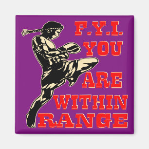 Kick Boxing FYI Sie sind innerhalb der Reichweite Magnet