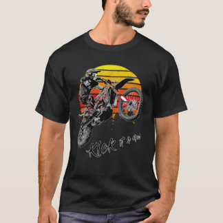 Kick it and go Dirt Bike Rider Motorrad Racer Ret T-Shirt