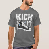 Kick It Sneaker Class Typografy T - Shirt (Vorderseite)