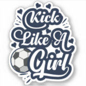 Kick like a Girl Aufkleber (Vorderseite)
