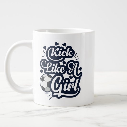 Kick like a Girl Jumbo-Tasse (Links)