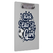 Kick like a Girl Klemmbrett (Rechts)