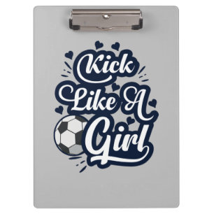 Kick like a Girl Klemmbrett