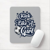 Kick like a Girl Mousepad (Mit Mouse)