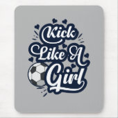 Kick like a Girl Mousepad (Vorne)