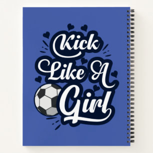 Kick like a Girl Notizblock