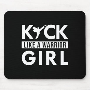 Kick like a Warrior Girl Karate Taekwondo Mousepad