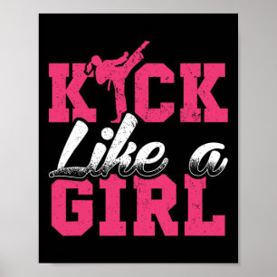 Kick Like Girl Karate Taekwondo Martial Arts Gesch Poster