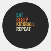 Kickball Eat Sleep Kickball Repeat Runder Aufkleber (Vorderseite)