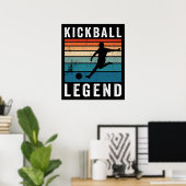 Kickball Legende Poster (Heimbüro)