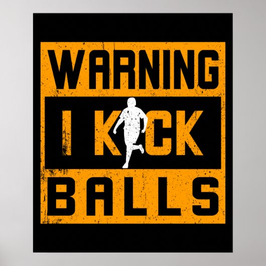 Kickball-Warnung, dass ich Bälle töte Poster (Vorne)