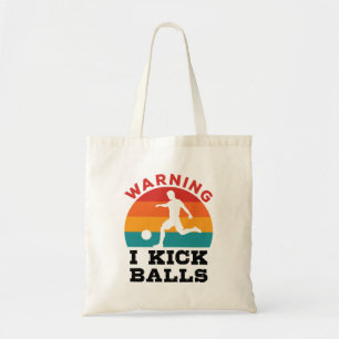 Kickball-Warnung, dass ich Bälle töte Tragetasche