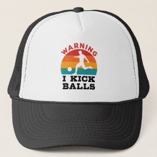 Kickball-Warnung - ich Kick Balls Truckerkappe