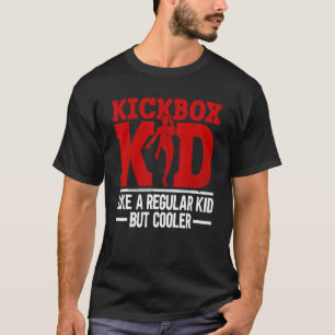 Kickbox Kid wie ein normales Kind, aber Cooler Kic T-Shirt