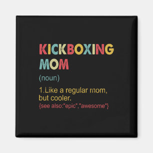 Kickbox-Mama-Definition Frauen Kampfsport Kickbo Magnet