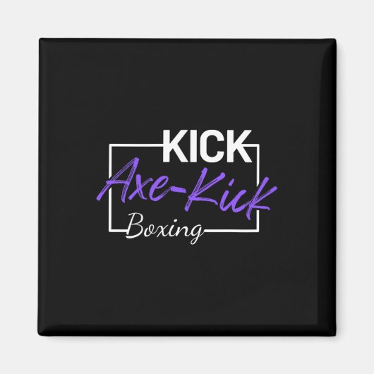 Kickboxen Axt Kick Magnet (Vorne)