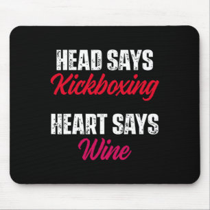 Kickboxen Herz Wein Kickbox Workout Mousepad
