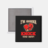 Kickboxen Ich werde dich ausschalten! Kickbox Kick Magnet (Vorderseite/Rückseite)