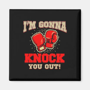 Kickboxen Ich werde dich ausschalten! Kickbox Kick Magnet