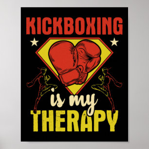 Kickboxen ist meine Therapie - Kickboxer Martial A Poster