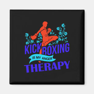 Kickboxen ist meine Zorntherapie für Kampfkünste Magnet