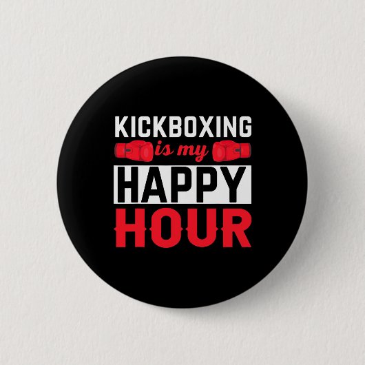 Kickboxen Mein Glückliches Stunde Lustiges Kickbox Button (Vorderseite)