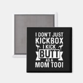 Kickboxende Mutter Ich kickboxe nicht nur, ich tre Magnet (Vorderseite/Rückseite)
