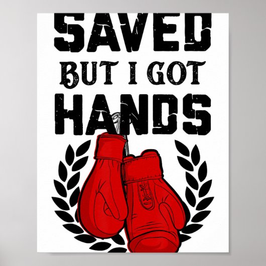 Kickboxer Boxer gerettet, aber ich habe Hände Poster (Vorne)