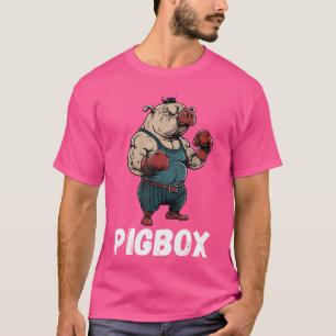 Kickboxer Mixed Martial Arts Pig Boxing Boxer Boxe T-Shirt