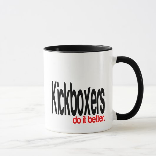 Kickboxers machen es besser tasse (Rechts)