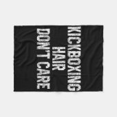 Kickboxing Hair Don't Care Funny Kickboxer Martial Fleecedecke (Vorderseite (Horizontal))