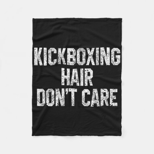 Kickboxing Hair Don't Care Funny Kickboxer Martial Fleecedecke (Vorderseite)