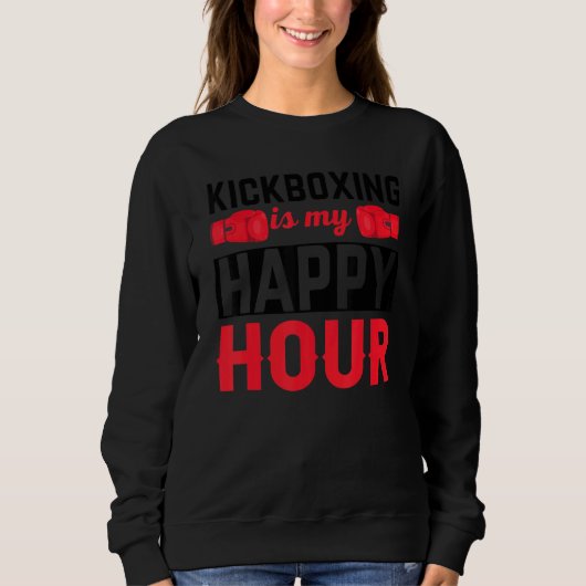 Kickboxing Happy Hour Boxing Sweatshirt (Vorderseite)